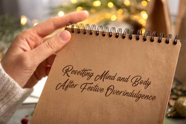 Holiday Recovery Guide: Reset Your Mind and Body After Festive Overindulgence